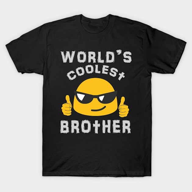 Cool Face Family  World's Coolest Brother T-Shirt by nevilleanthonysse